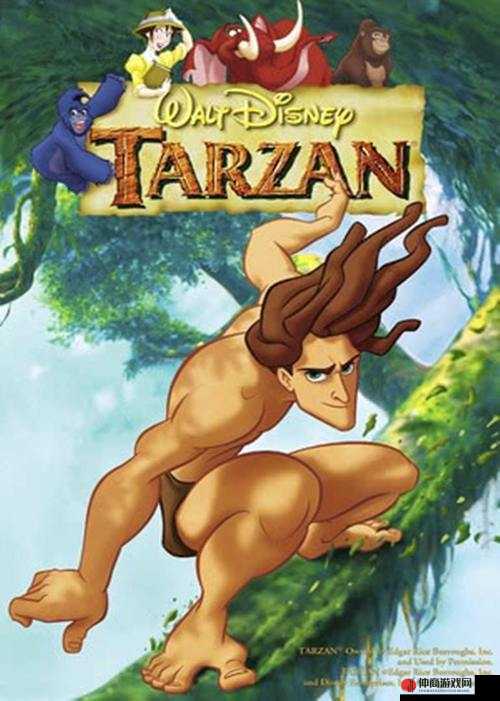 勇敢无畏的泰山传奇：Tarzan 的奇幻冒险之旅